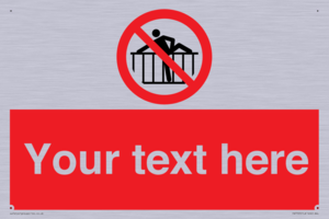 Custom prohibition do not cross barrier